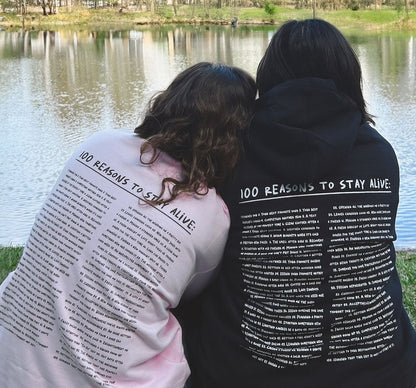 100 Reasons To Stay Alive Hoodie